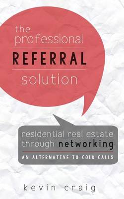 Book cover for The Professional Referral Solution