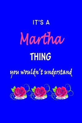 Book cover for It's A Martha Thing You Wouldn't Understand