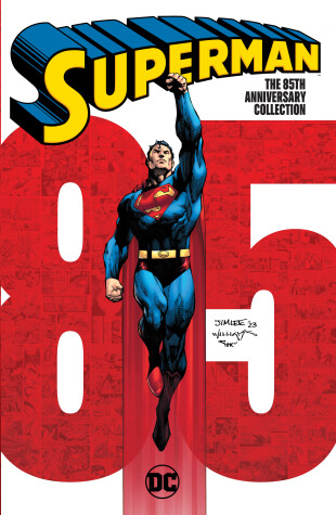 Book cover for Superman: The 85th Anniversary Collection