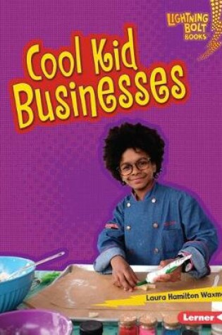 Cover of Cool Kid Businesses