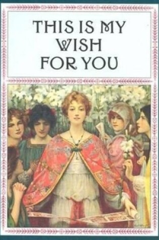 Cover of This Is My Wish for You