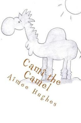 Cover of Cami the Camel