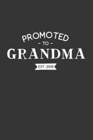 Cover of Promoted to Grandma Est 2019