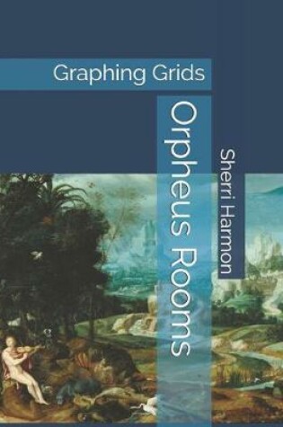 Cover of Orpheus Rooms