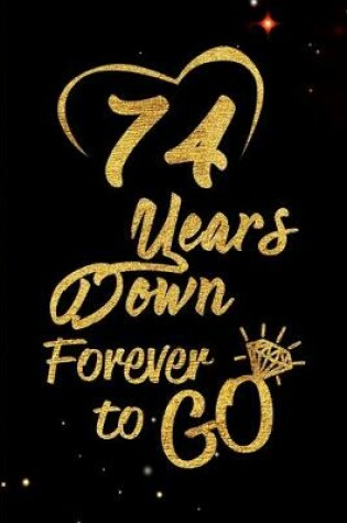 Cover of 74 Years Down Forever to Go