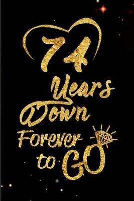 Book cover for 74 Years Down Forever to Go