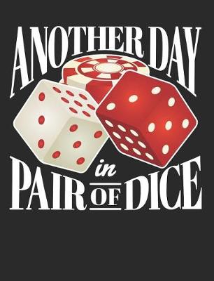 Book cover for Another Day In Pair Of Dice