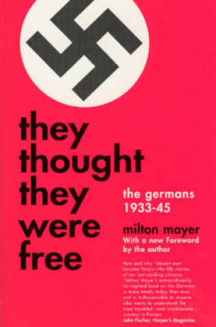 Cover of They Thought They Were Free
