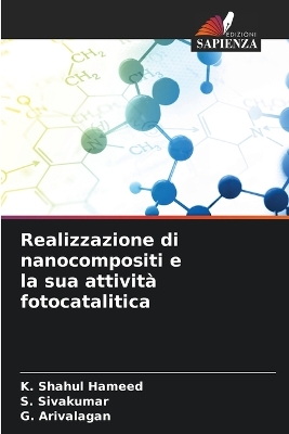 Book cover for Realizzazione di nanocompositi e la sua attività fotocatalitica