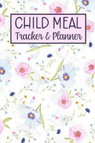 Cover of Child Meal Tracker and Planner