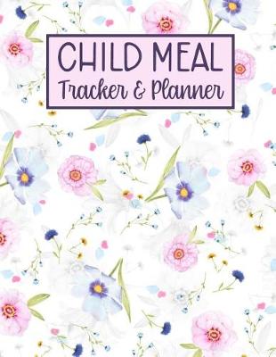 Book cover for Child Meal Tracker and Planner