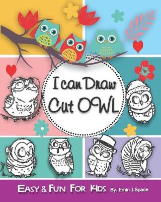 Book cover for I can Draw cut Owl Ages 4-8