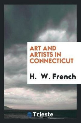 Cover of Art and Artists in Connecticut