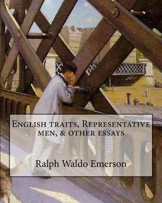 Book cover for English traits, Representative men, & other essays By