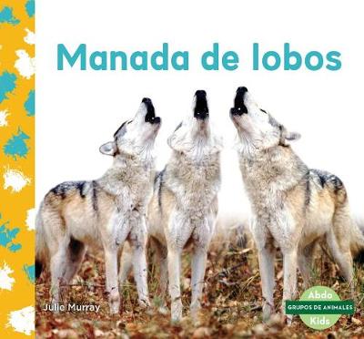 Book cover for Manada de Lobos (Wolf Pack)