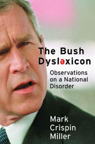 Cover of The Bush Dyslexicon