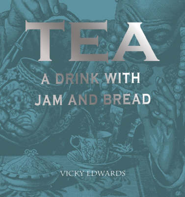 Book cover for Tea,a Drink with Jam and Bread
