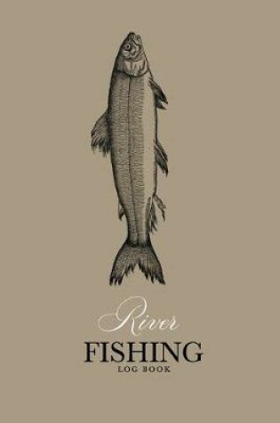 Cover of River Fishing Log