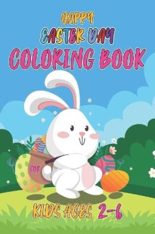 Cover of Happy easter day coloring book for kids 2-6