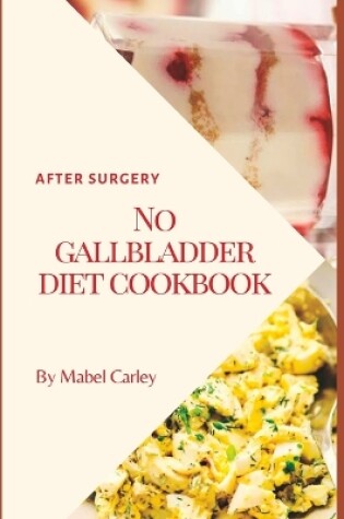 Cover of No Gallbladder Diet Cookbook