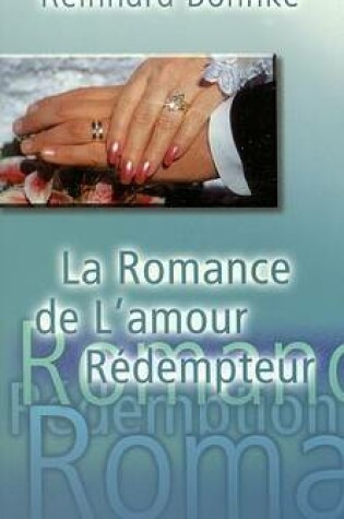 Cover of La Romance de L'Amour Redempteur