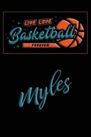 Cover of Live Love Basketball Forever Myles