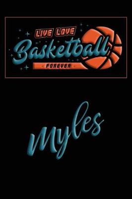 Book cover for Live Love Basketball Forever Myles