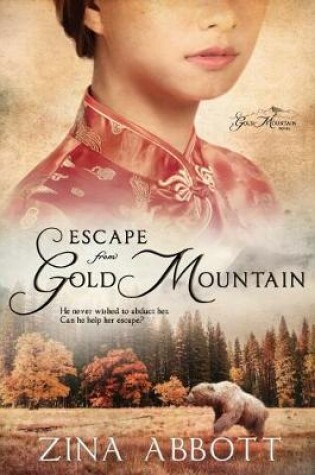 Cover of Escape from Gold Mountain