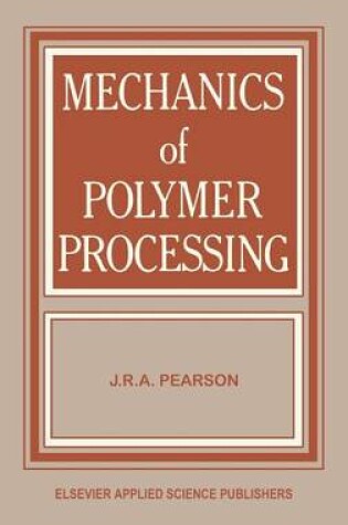 Cover of Mechanics of Polymer Processing