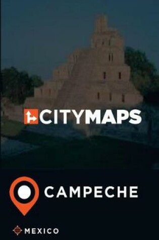 Cover of City Maps Campeche Mexico