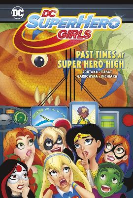 Book cover for Past Times at Super Hero High