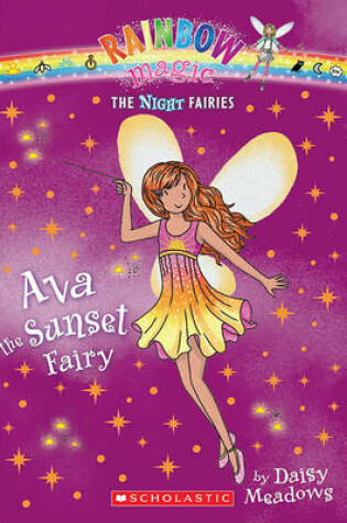 Cover of Night Fairies #1: Ava the Sunset Fairy