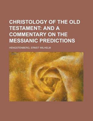 Book cover for Christology of the Old Testament Volume 1