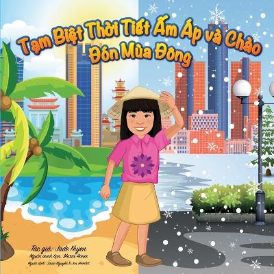 Cover of T&#7841;m Bi&#7879;t Th&#7901;i Ti&#7871;t &#7844;m Áp và Chào &#272;ón Mùa &#272;ông