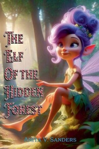 Cover of The Elf of the Hidden Forest