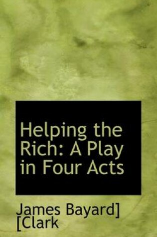 Cover of Helping the Rich