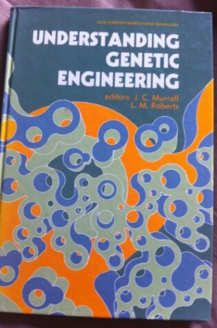 Cover of Understanding Genetic Engineering