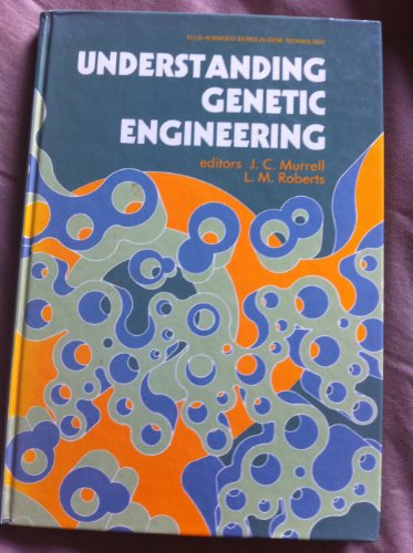 Book cover for Understanding Genetic Engineering