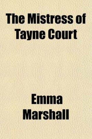 Cover of The Mistress of Tayne Court