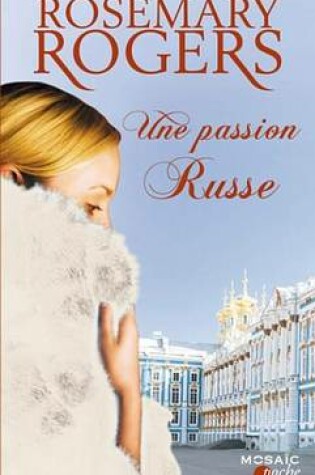 Cover of Une Passion Russe