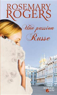 Book cover for Une Passion Russe