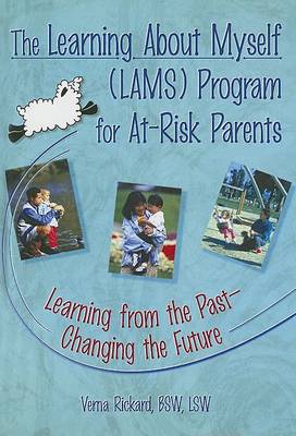 Cover of The Learning About Myself (LAMS) Program for At-Risk Parents