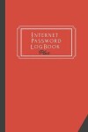 Book cover for Internet Password Log Book Plus