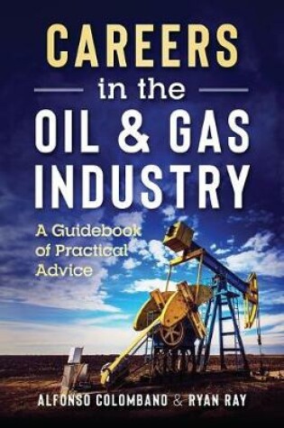 Cover of Careers in the Oil & Gas Industry