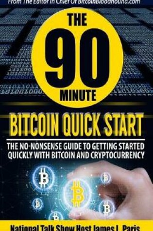 Cover of The 90 Minute Bitcoin Quick Start