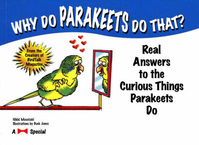 Book cover for Why Do Parakeets Do That?