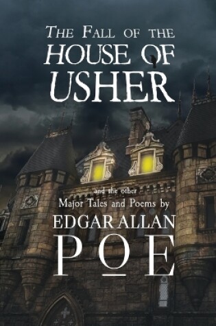 Cover of The Fall of the House of Usher and the Other Major Tales and Poems by Edgar Allan Poe (Reader's Library Classics)