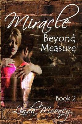 Cover of Miracle Beyond Measure