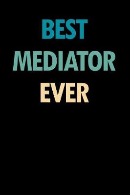 Book cover for Best Mediator Ever