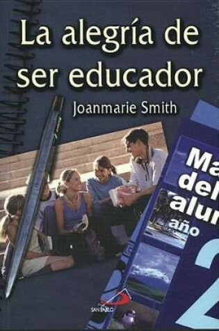 Cover of La Alegria de Ser Educador